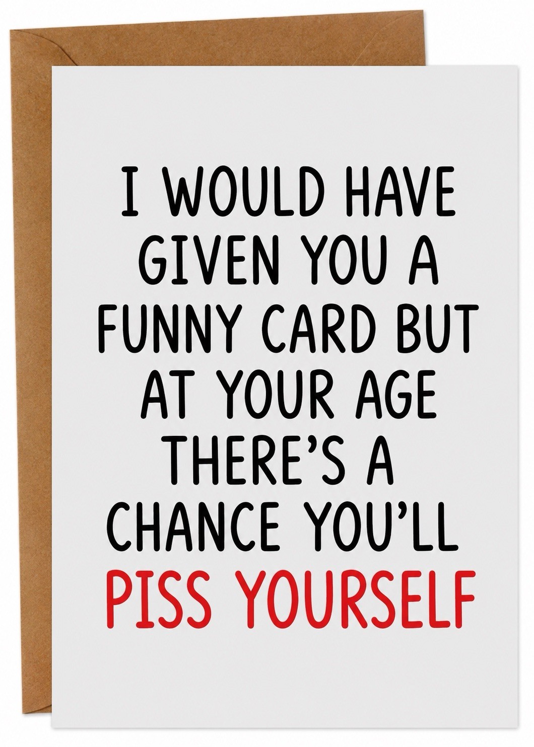 Funny Birthday Card For Friend Husband Wife Old Age Joke Pss Humor
