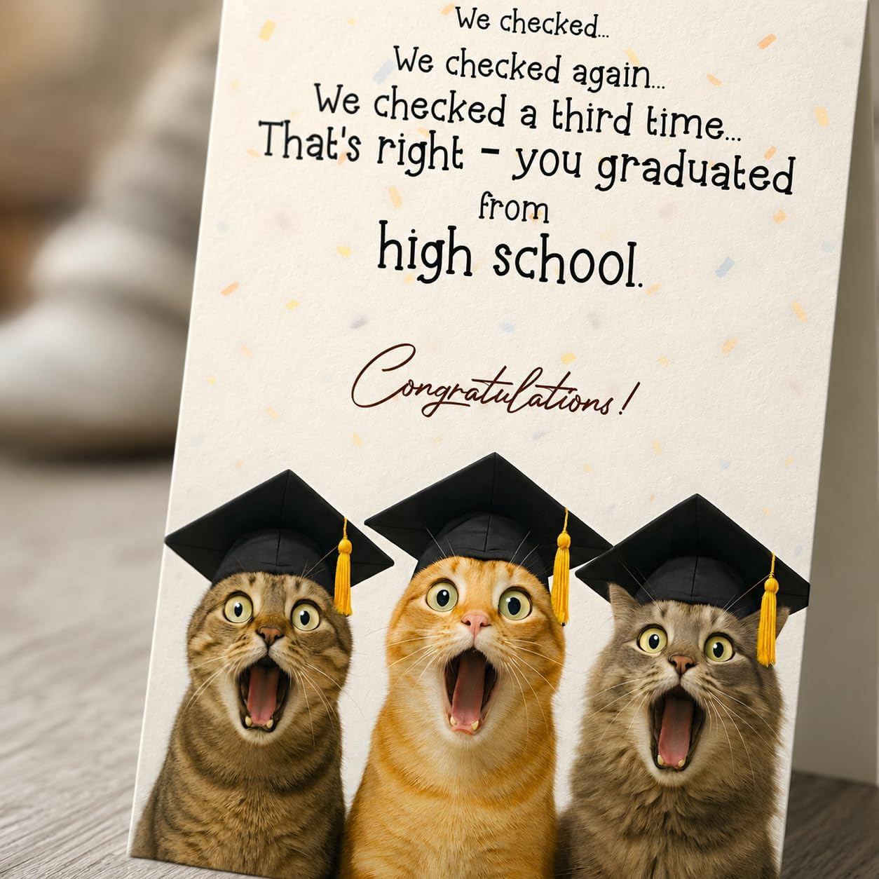 High School Graduation Card, Funny Cat Folded 5X7 Card with Envelope | Perfect f