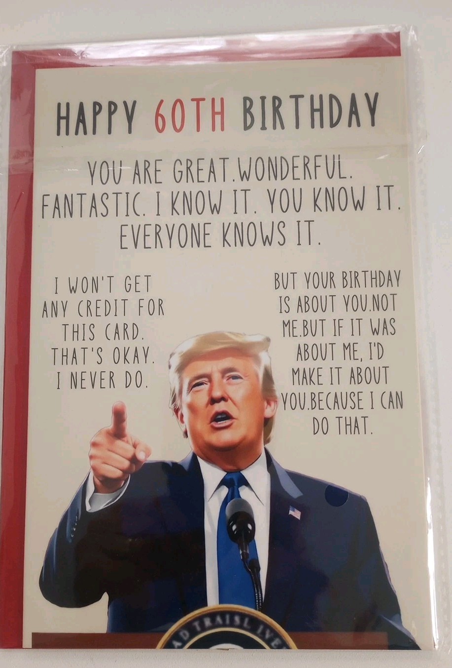 60th Birthday Card Funny Trump Donald Card Envelope Seal President 8”x5” Blank