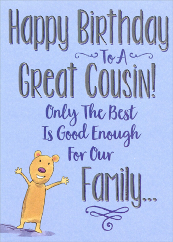 Designer Greetings Only the Best is Good Enough Birthday Card for Cousin
