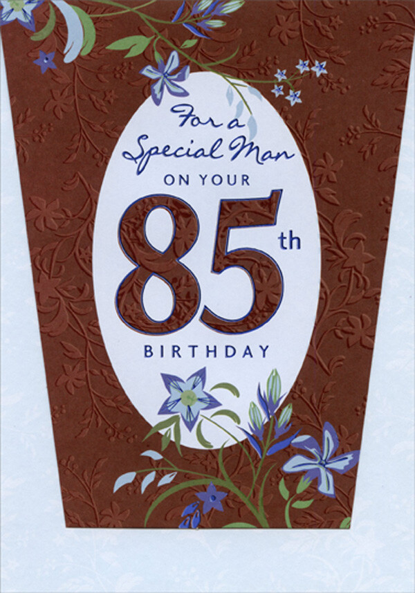 Blue Flowers on Brown Die Cut Top Fold Age 85 / 85th Birthday Card for Him