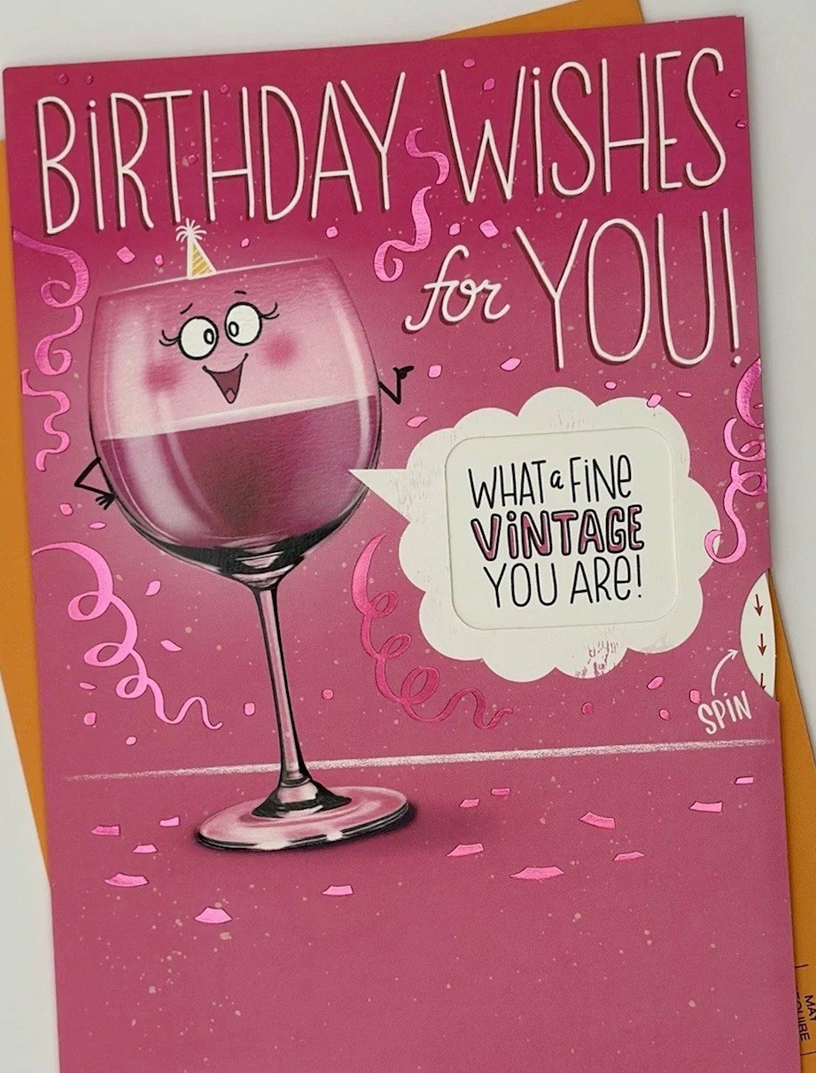 * HAPPY BIRTHDAY GREETING CARD* W/SPINNING WHEEL OF SAYINGS / WINE /FUN