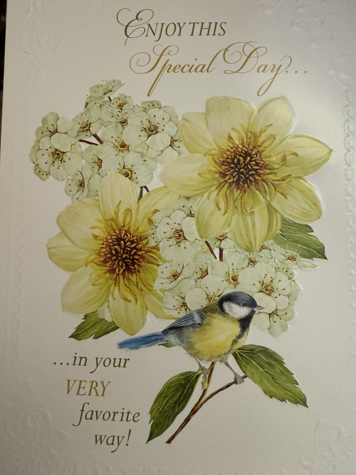 “ENJOY THIS Special Day… … in your VERY favorite Way.” — 5.5″ X 7.5″