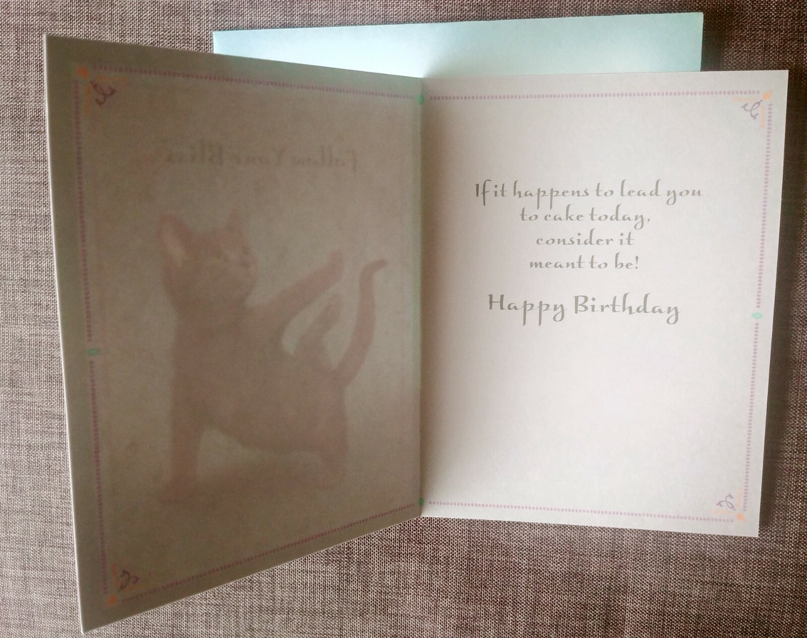 “Follow Your Bliss”, (1) Leanin’ Tree Birthday Card, (1) Magnet & (1) Envelope