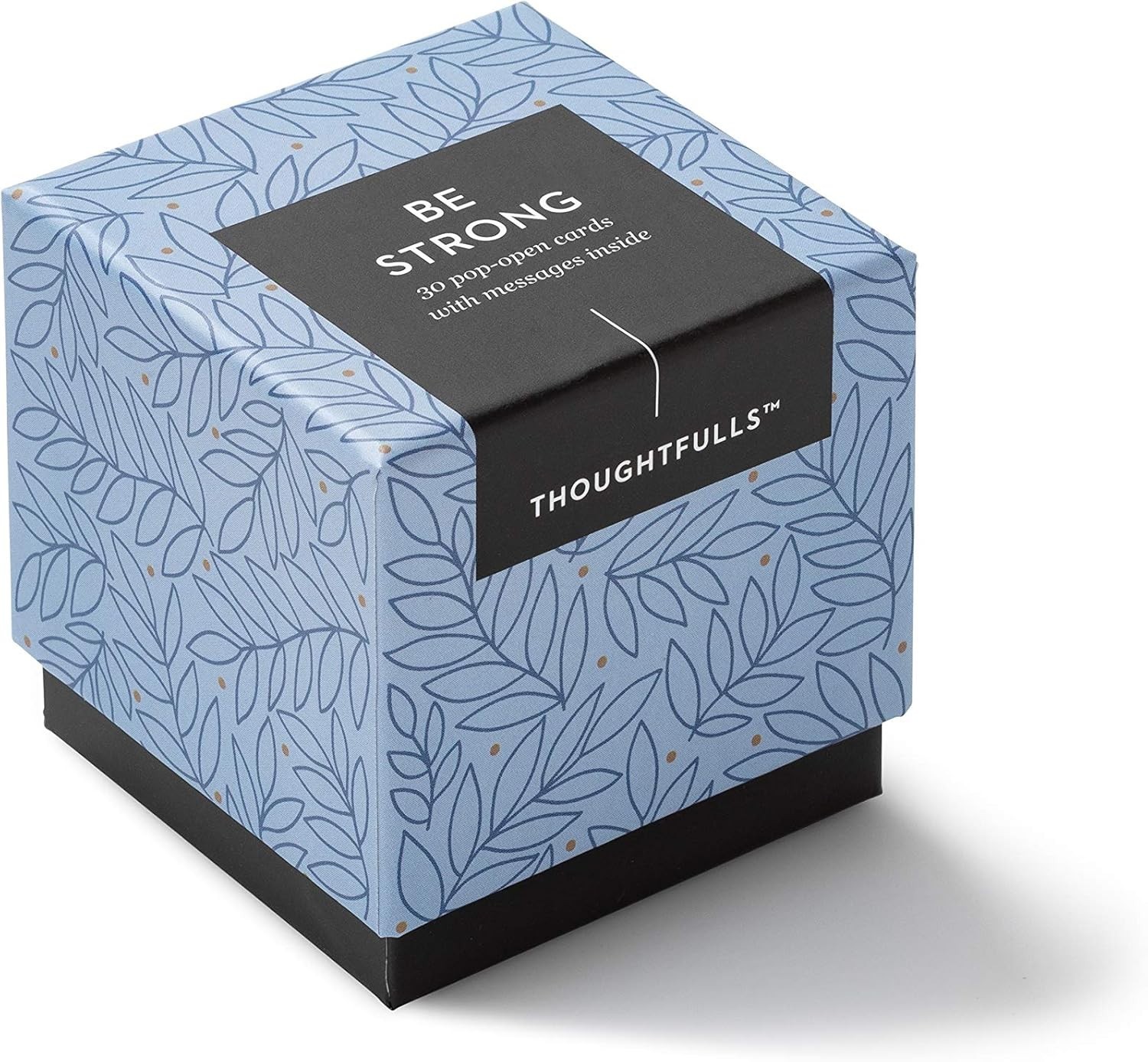 ThoughtFulls Be Strong: 30 Uplifting Pop-Open Cards for Daily Inspiration