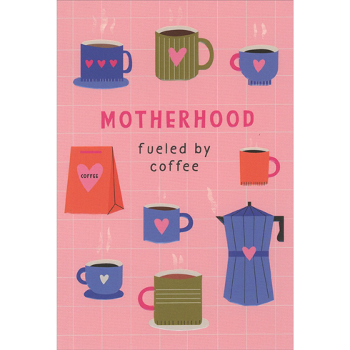 Pictura Motherhood Fueled by Coffee Funny Mother’s Day Card