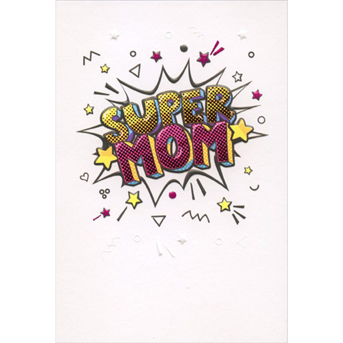 Super Mom Comic Book Style Lettering Stars with Foil Accents Mother’s Day Card