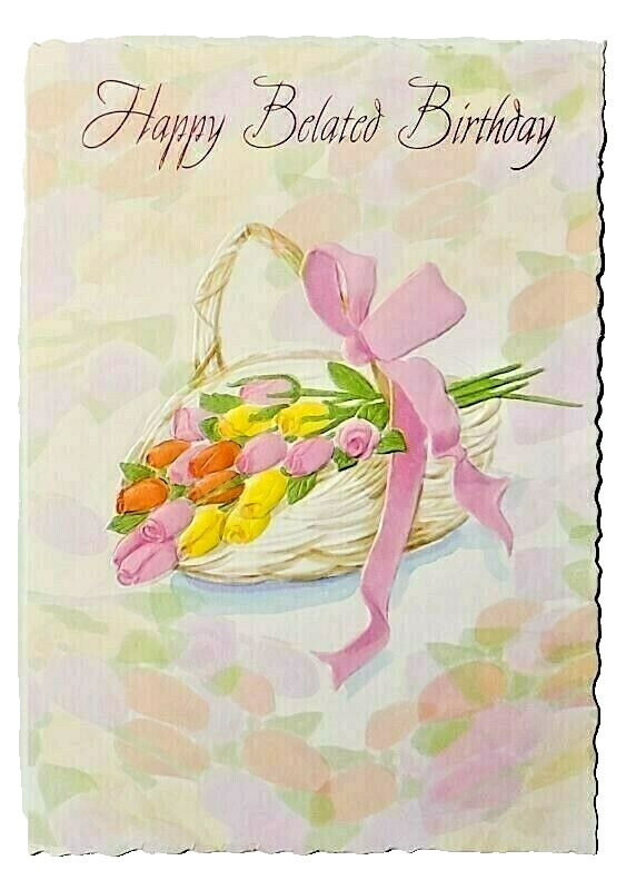 1 Birthday Greeting Card/Envelope Belated Late Sorry Flowers Friend Family Love