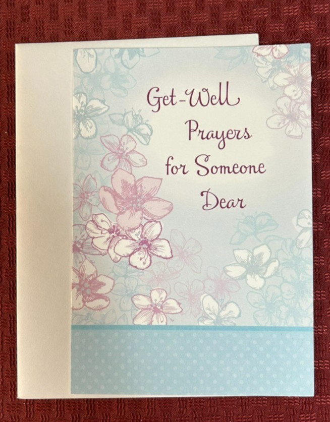 Get Well Greeting Card with Envelope ~ Get Well Prayers For Someone Dear