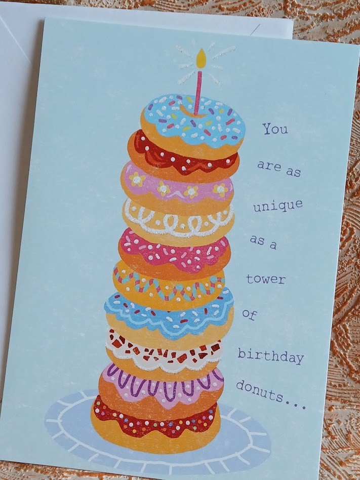 **Cute Birthday Card You Are As Unique As A Tower Of Birthday Donuts