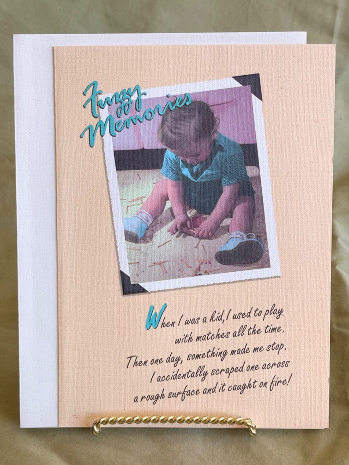 Vtg. “When I Was A Kid, I Used To Play With Matches” Blank Inside Greeting Card