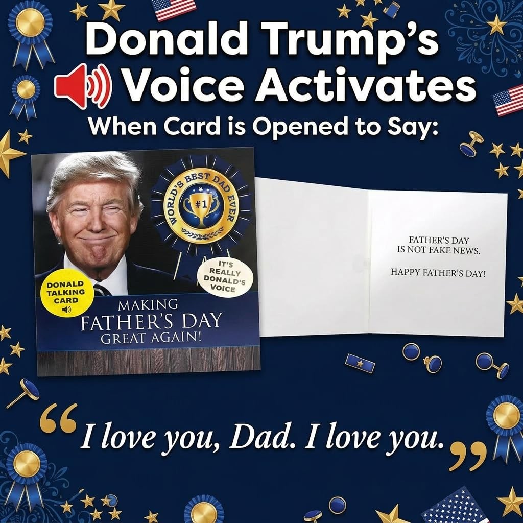Make Dad Great Again Talking Card | Funny Father’s Day Gift