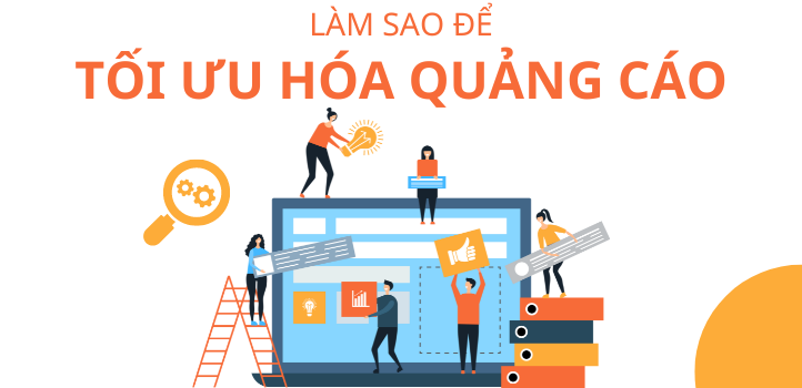 Tối ưu chiến dịch quang cáo